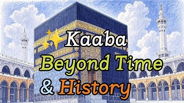 🌙 The Kaaba: A House of Allah 🕋 | History, Faith & Unity ✨ | Sketch Documentary