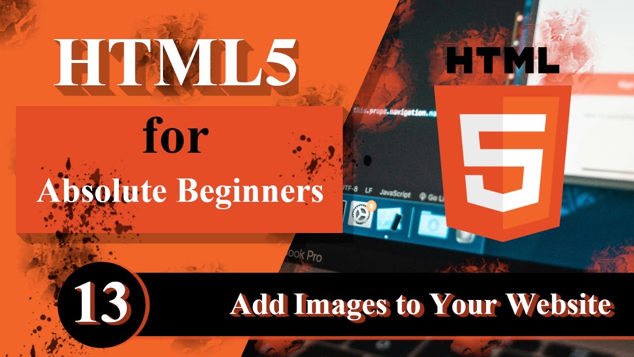 13 - Add Images to Your Website | HTML IMG Tag Tutorial - YouTube