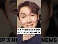 Top 3 horrible news in Malaysia this week🥲Watch full video on YouTube