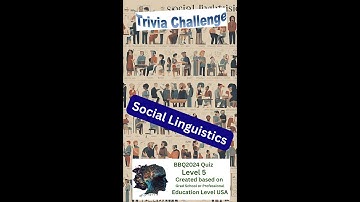 Quiz 5.11 Sociolinguistics #brainburst #trivia #quiz #socialintelligence #socialinteraction