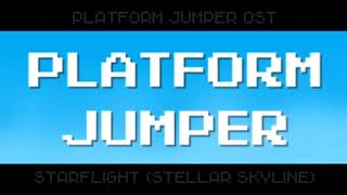 Platform Jumper OST: Starflight (Stellar Skyline)