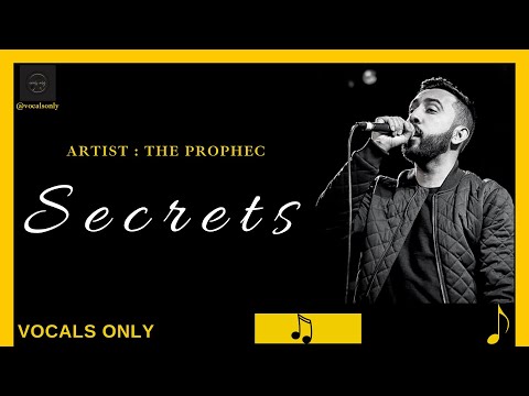 Secrets | The PropheC | vocals only | New Punjabi Song 2022