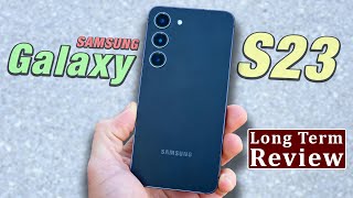 Samsung Galaxy S23 Long Term Review - 10 Months Later!