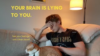 "what is wrong with me?" | feel your feelings with Ethan Jewell