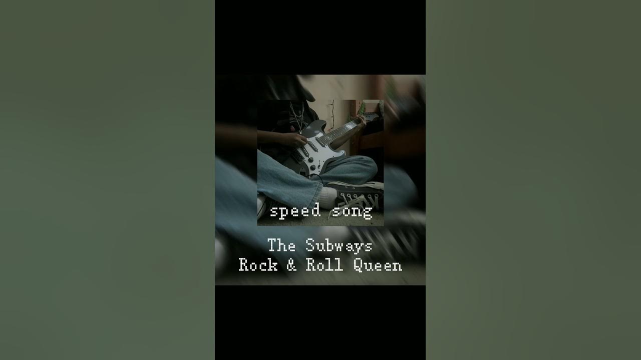 The Subways Rock & Roll Queen (speed song) YouTube