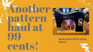 99 cent pattern haul and thirft store fabric ep  70