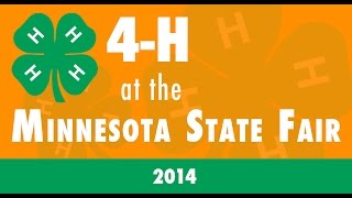 4-H at the 2014 Minnesota State Fair