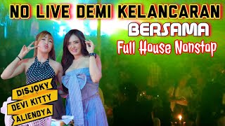 Download Lagu NO LIVE DEMI KELANCARAN BERSAMA ♨️FULL HOUSE NONSTOP ♨️ DJ DEVY KITTY KOREA♨️OT WIKA MUSIK MP3