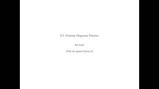 MTH132 8.2: Contour Diagrams Practice