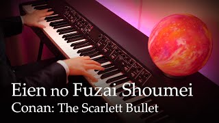 Eien no Fuzai Shoumei - Detective Conan Movie 24: The Scarlet Bullet [Piano]