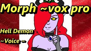 😈MORPH VOX PRO HELL DEMON VOICE CHANGER😈 😈MORPH VOX PRO HELL DEMON VOICE CHANGER😈