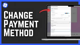 How To Change Payment Method On Roblox 2026