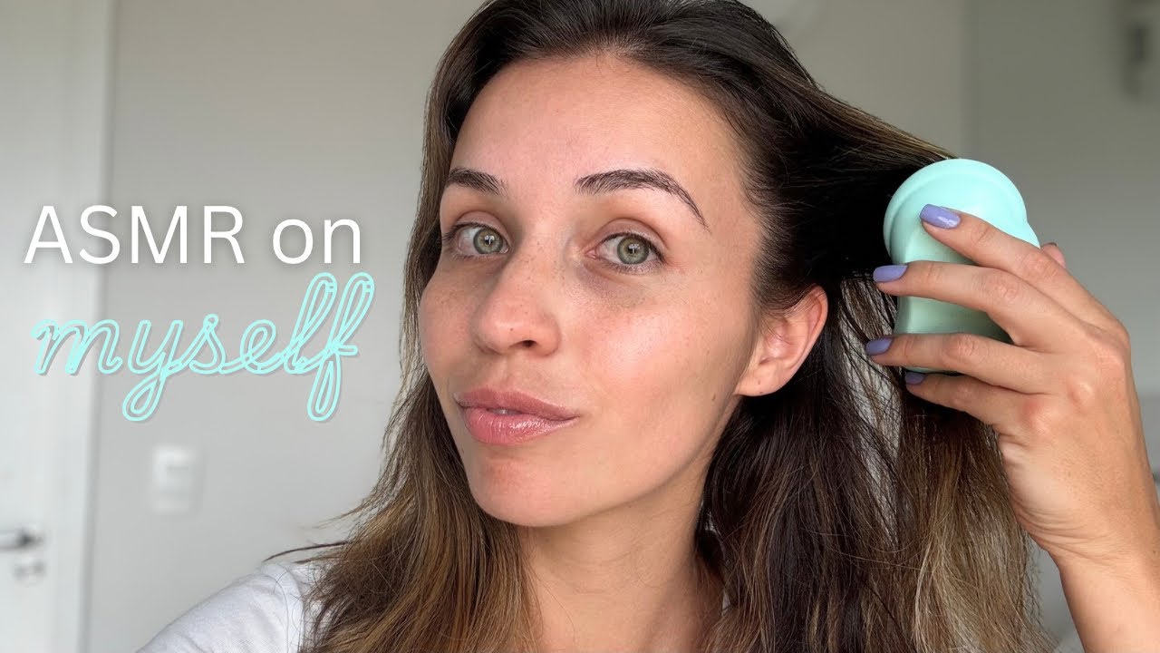 ASMR on Myself 🤍 | hair and face brushing
