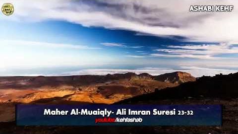 Maher Al Muaigly Surah Ali imran 23 32 lᴴᴰ سورة آل عمران ماهر المعيقلي