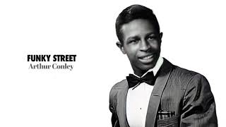 Arthur Conley - Funky Street (Audio)