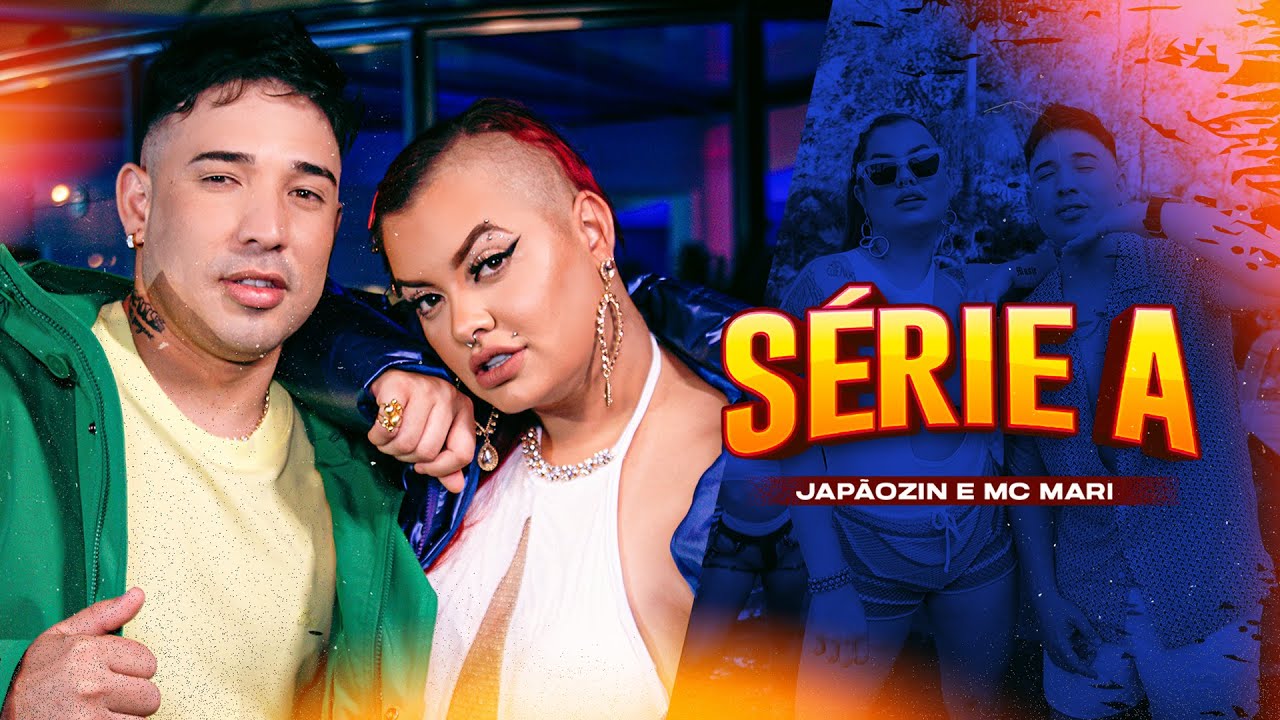 SÉRIE A - Japãozin e ‪@MCMari‬ (Clipe Oficial) - YouTube