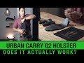 Urban Carry G2 Holster Review | Does It Live Up To The Hype?