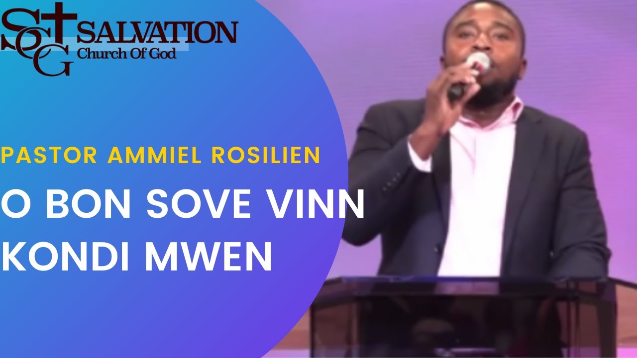 O bon sove vinn kondi mwen | Ede m pa regrete | Pastor Ammiel Rosilien