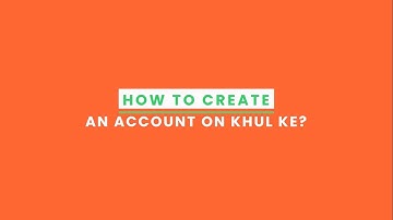 How to create an account on Khul Ke