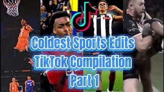 Coldest Sports Edits TikTok Compilation Part 1 #EP58