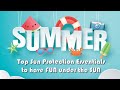 Top Sun Protection Essentials to Have FUN under the SUN