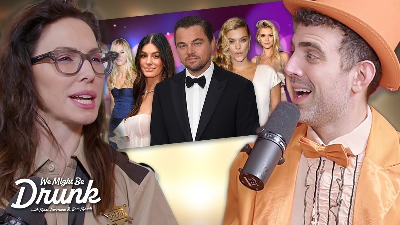 Is Leonardo DiCaprio a CREEP? | Whitney Cummings on We Might Be Drunk