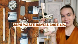 ZERO WASTE DENTAL CARE 101 // eco toothbrush, toothpaste, floss and more