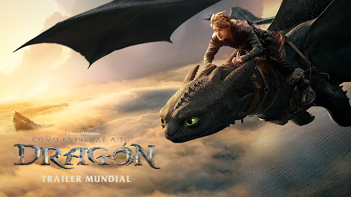 CÓMO ENTRENAR A TU DRAGÓN - Tráiler Oficial (Universal Pictures) HD