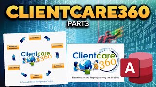 ClientCare360 Part 3 - Help4Access