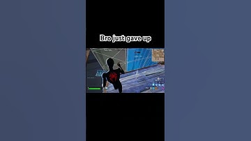 Bro just gave up💀#fortnite