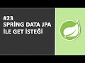 23) Spring Data JPA ile GET İsteği | SPRİNG Dersleri