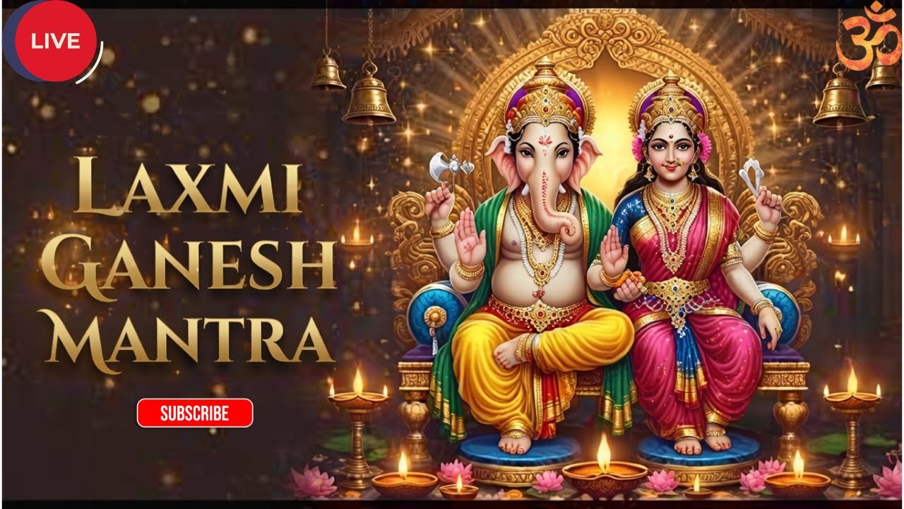 🔴 LIVE: Lakshmi Ganesh Mantra for Abundance | Om Shreem Maha Lakshmiyei Namah Mantra