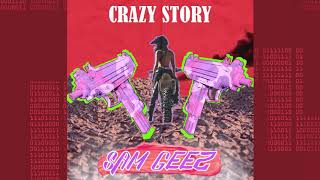 GeezLy - CRAZY STORY