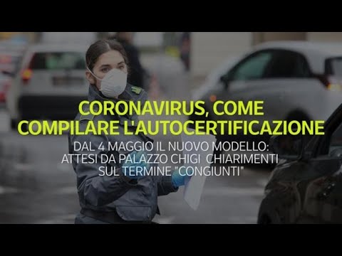 Coronavirus, ecco come compilare la nuova autocertificazione Coronavirus, ecco come compilare la nuova autocertificazione