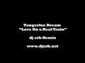 Tangerine dream  love on a real train dj erb remix