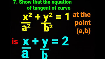 Show that eqn of tangent to the curve x²/a² + y²/b² =1 at point(a,b) is x/a + y/b = 2 ✅Class-12 Math