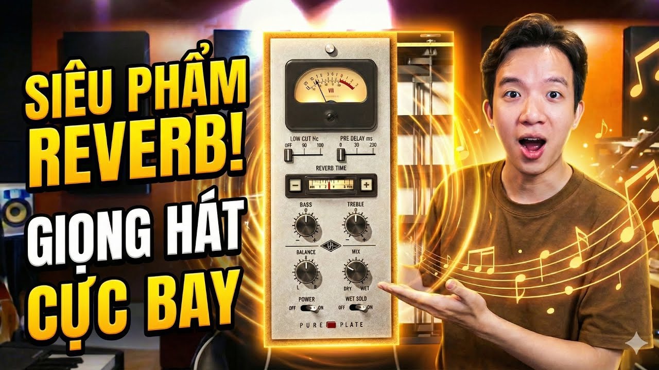 UAD Pure Plate - Reverb siêu hay cho bolero, ballad,...rất bay II HOÀNG TIẾN STUDIO