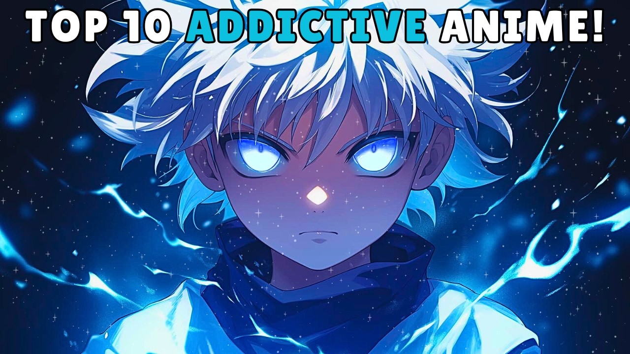These 10 Anime Are Literally IMPOSSIBLE to Stop Watching - YouTube