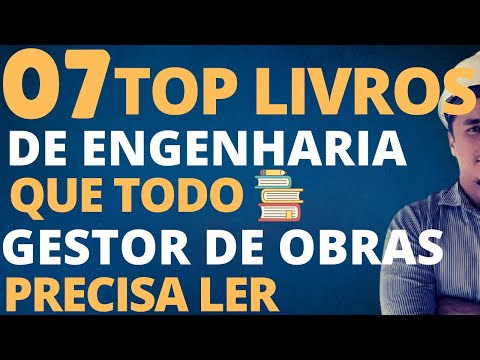 TOP 07 LIVROS DE ENGENHARIA QUE TODO GESTOR DE OBRAS PRECISA LER