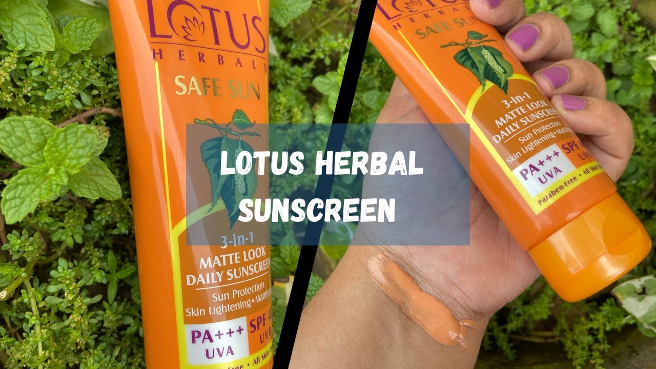 BEST SUNBLOCK in INDIA!! Lotus Herbal 3 in 1 spf 40 matte sunscreen