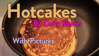 Hotcakes by Carly Simon with Pictures