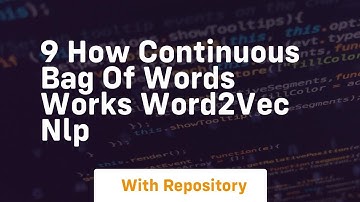 9 how continuous bag of words works word2vec nlp