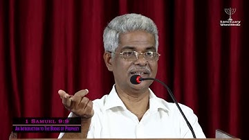 Bible Survey:AN INTRODUCTION TO THE BOOKS OF PROPHECY:Part 01 PM Varkey Aluva@05 12 17