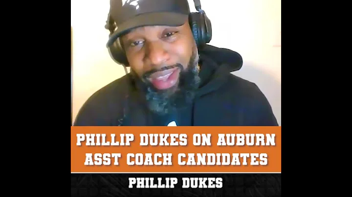 Phillip Dukes Dives Deep Into Auburn Assistant Coa...