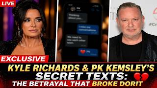 Kyle & PK’s Secret Texts: The Betrayal That Broke Dorit