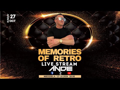 ANDE - MEMORIES OF RETRO   27/10/2024