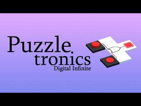 Puzzletronics: Digital Infinite | Xbox Series S/X, Xbox One, PS5/4, Nintendo Switch