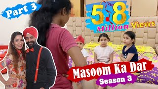 Masoom Ka Dar  Season 3  Part 3 | Ramneek Singh 1313 | RS 1313 STORIES