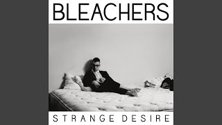 Video thumbnail of "Bleachers - Who I Want You to Love"