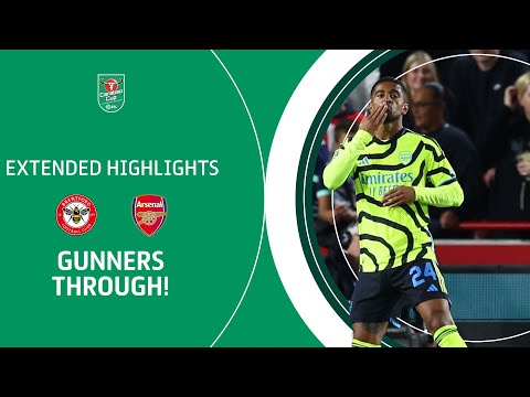 GUNNERS THROUGH! | Brentford v Arsenal Carabao Cup extended highlights